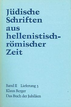 Jüdische Schriften aus hellenistisch-römischer Zeit, Bd 2: Unterweisung... / Das Buch der Jubiläen