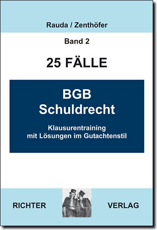 25 Fälle - Band 2 - BGB Schuldrecht