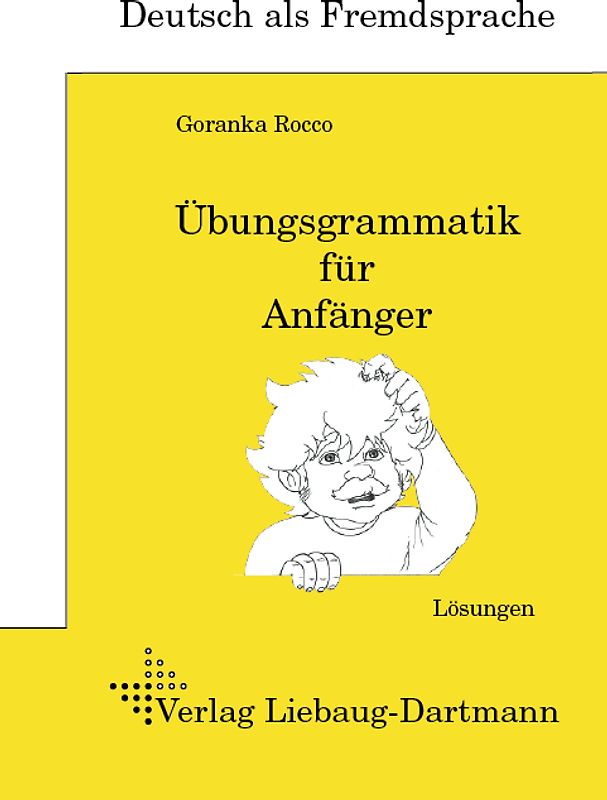 Übungsgrammatik für Anfänger