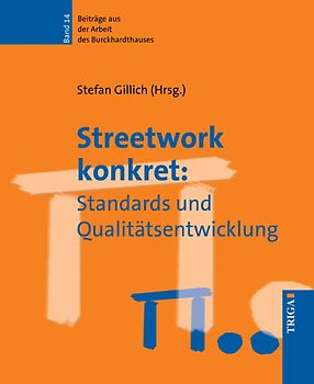 Streetwork konkret: Standards und Qualitätsentwicklung