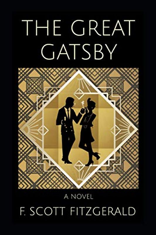 The Great Gatsby: A Novel