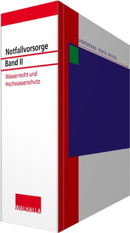 Notfallvorsorge Bd. II Wasserrecht und Hochwasserschutz