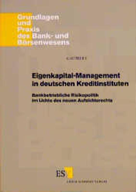 Eigenkapital-Management in deutschen Kreditinstituten
