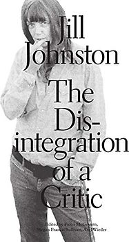 The Disintegration of a Critic (Sternberg Press)