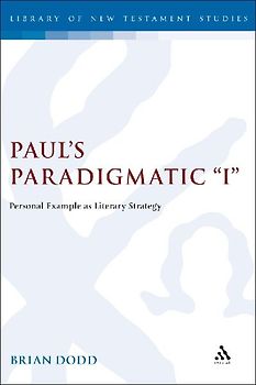 Paul's Paradigmatic "I"