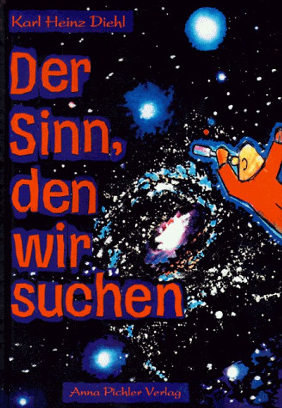 Der Sinn, den wir suchen