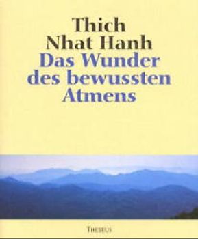 Das Wunder des bewussten Atmens