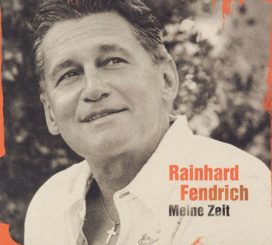 Rainhard Fendrich - Meine Zeit