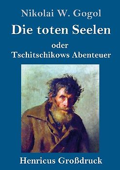 Die toten Seelen (Großdruck)