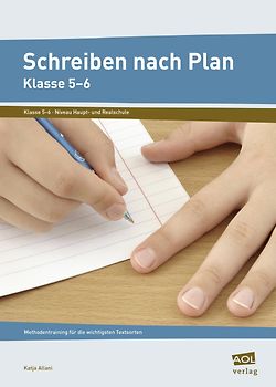 Schreiben nach Plan - Klasse 5-6