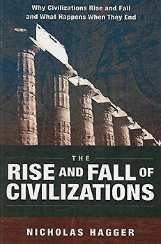The Rise and Fall of Civilizations