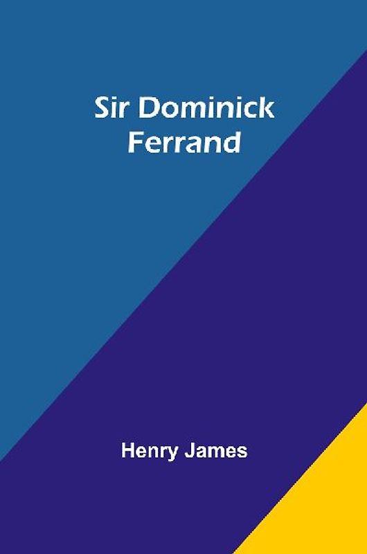 Sir Dominick Ferrand