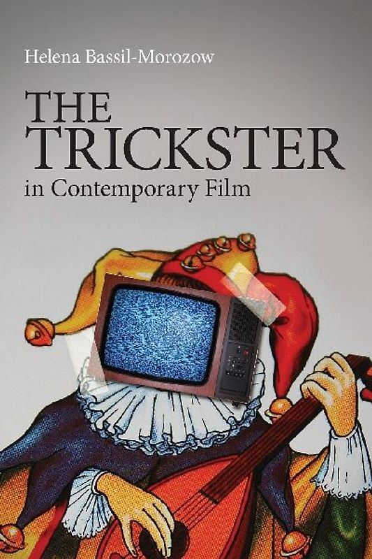 The Trickster in Contemporary Film