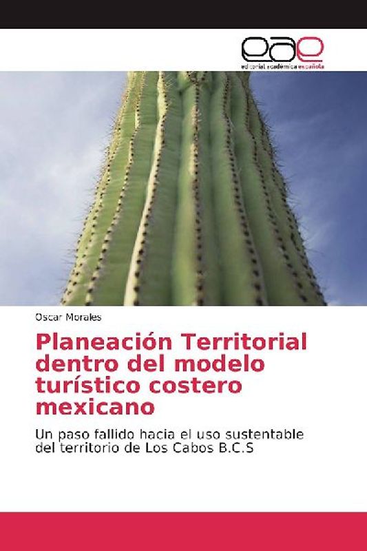 Planeación Territorial dentro del modelo turístico costero mexicano