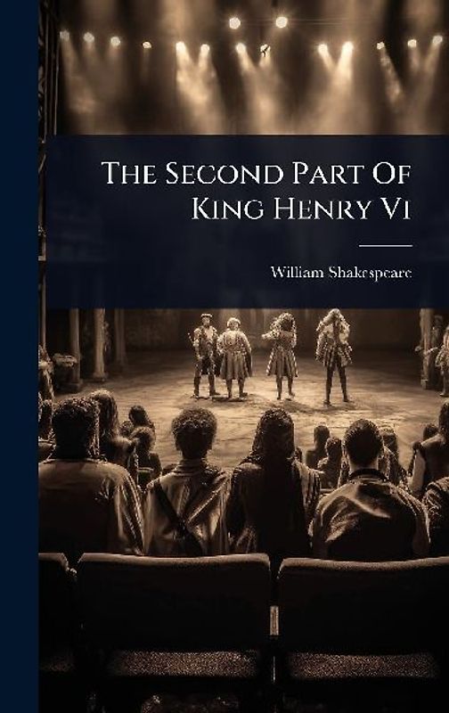 The Second Part Of King Henry Vi