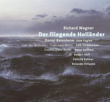 Daniel Barenboim - Der fliegende Holländer (Gesamtaufnahme)
