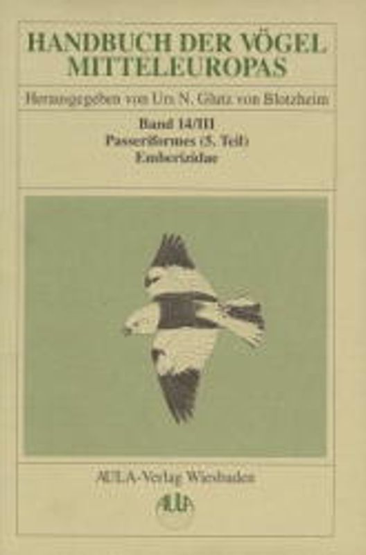 Handbuch der Vögel Mitteleuropas / Handbuch der Vögel Mitteleuropas