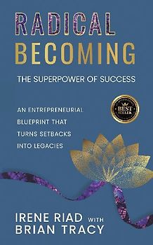 Radical Becoming The Superpower of Success