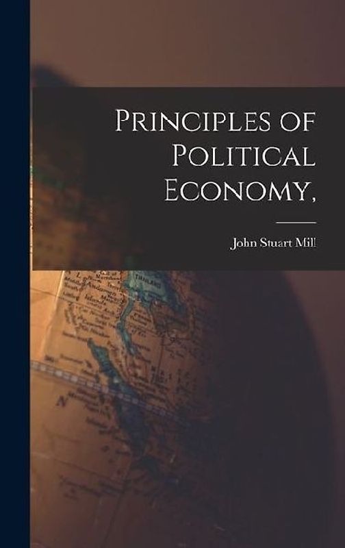 Principles of Political Economy,