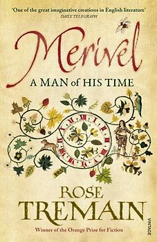 Merivel: A Man of His Time - Tremain, Rose