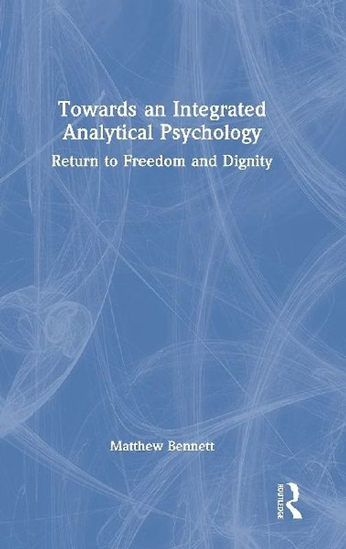 Towards an Integrated Analytical Psychology