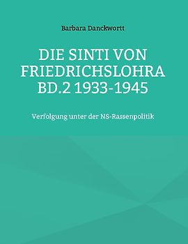 Die Sinti von Friedrichslohra Bd.2 1933-1945