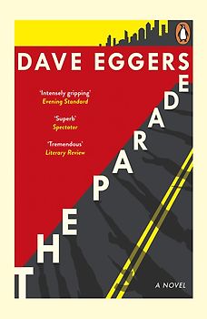 The Parade - Dave Eggers [Paperback]