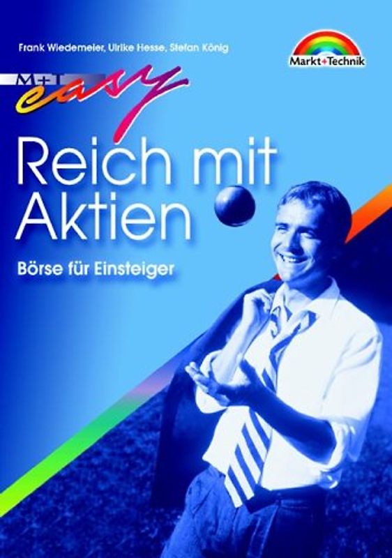 Reich mit Aktien. Börse für Einsteiger