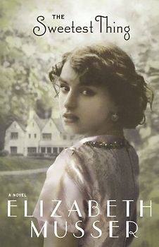 Sweetest Thing, The - Musser, Elizabeth