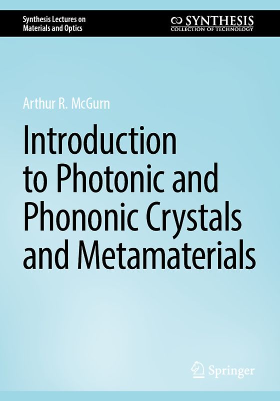 Introduction to Photonic and Phononic Crystals and Metamaterials