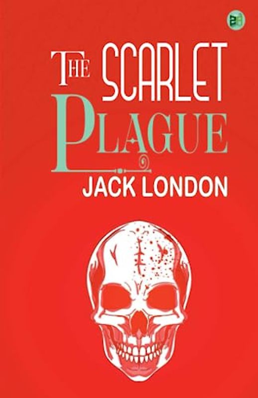 The Scarlet Plague
