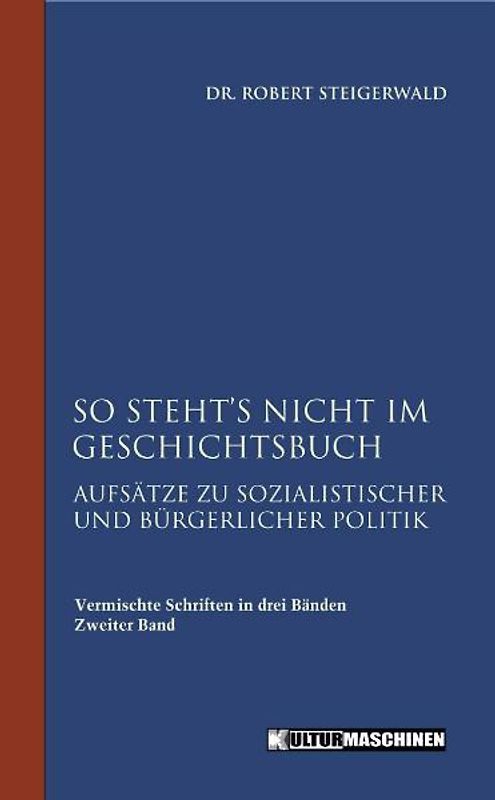 So steht es nicht im Geschichtsbuch