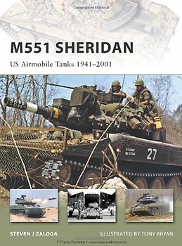 M551 Sheridan: US Airmobile Tanks 1941-2001: US Airmobile Tanks 1940-2000 (New Vanguard) - Steven Zaloga