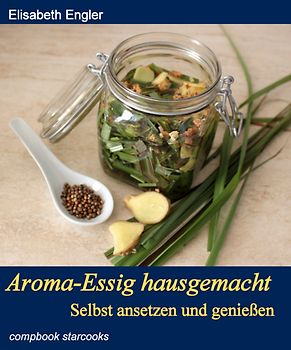 Aroma-Essig hausgemacht