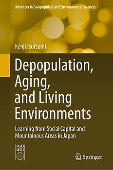 Depopulation, Aging, and Living Environments