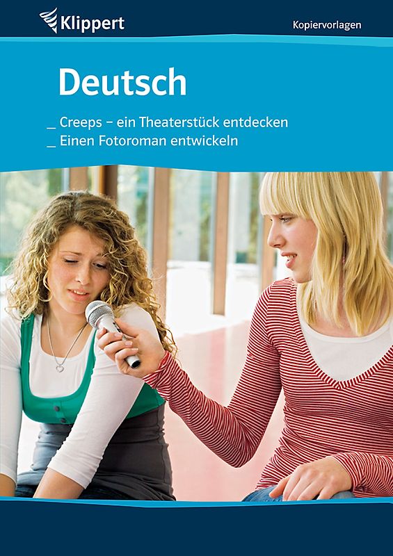 Ein Theaterstück entdecken | Fotoroman entwickeln. Sekundarstufe 7-8. Kopiervorlagen (7. und 8. Klasse)