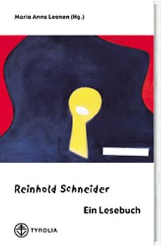 Reinhold Schneider - Ein Lesebuch