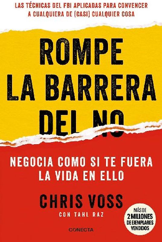 Rompe La Barrera del No / Never Split the Difference