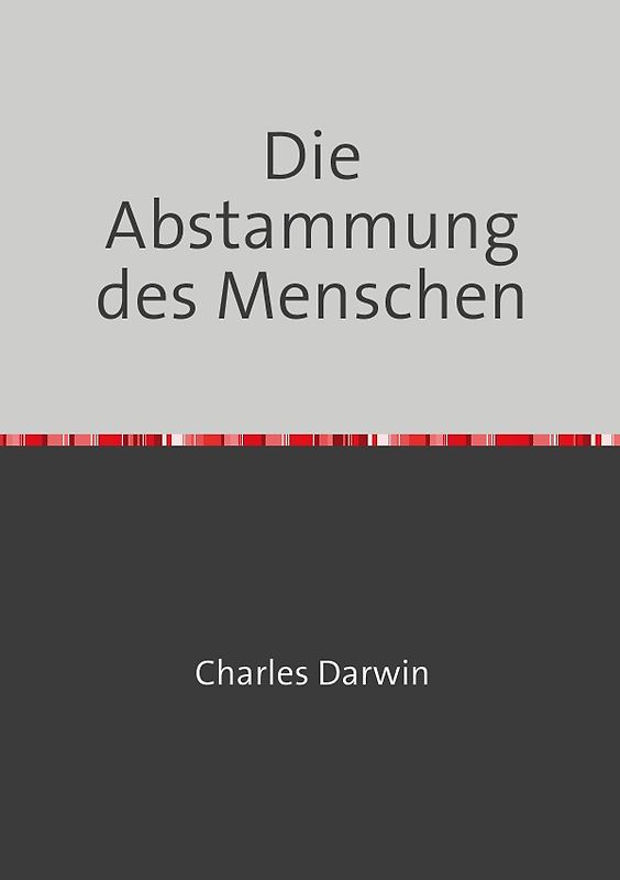 Die Abstammung des Menschen