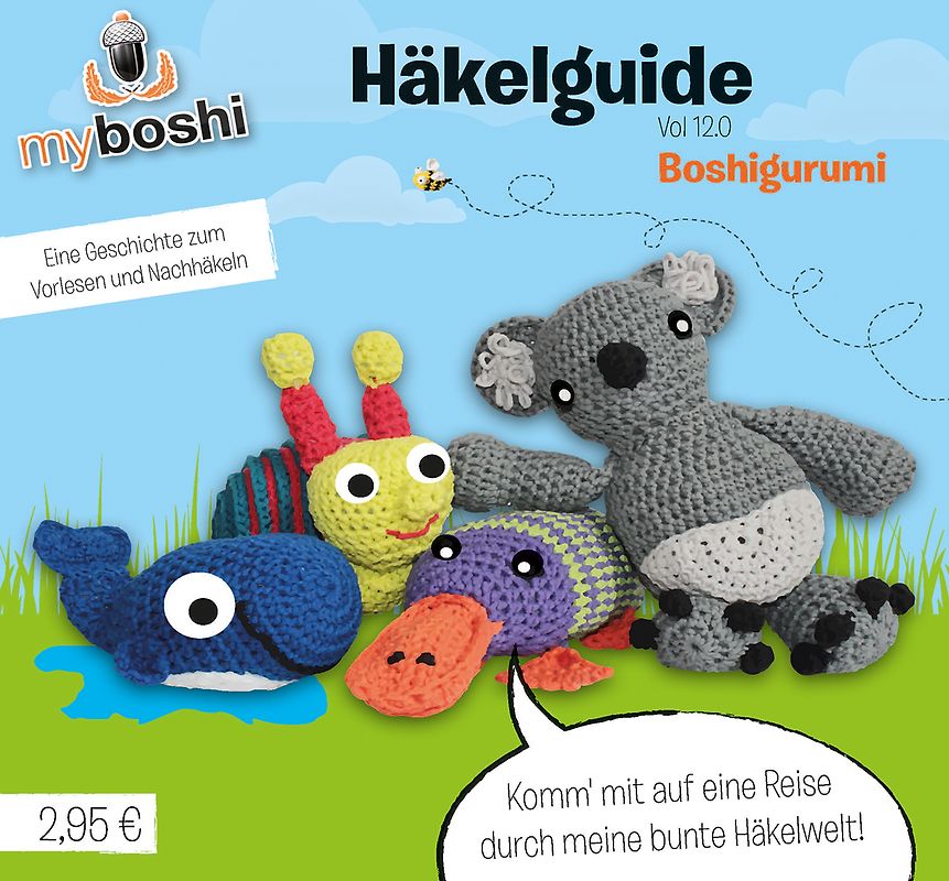 myboshi Häkelguide Vol. 12.0. Boshigurumi – Eine Geschichte zum Vorlesen und Nachhäkeln