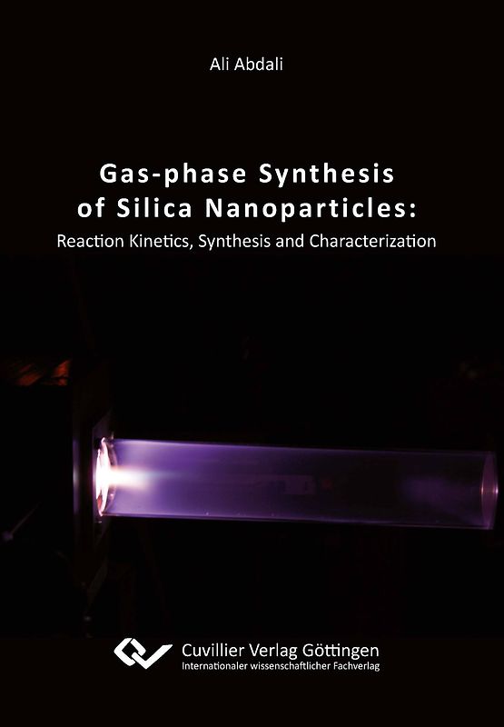 Gas‐phase Synthesis of Silica Nanoparticles: Reaction Kinetics, Synthesis and Characterization