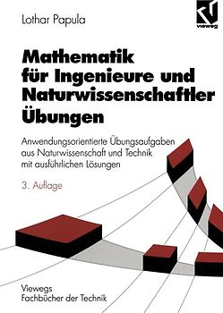 Mathematik für Ingenieure und Naturwissenschaftler Übungen