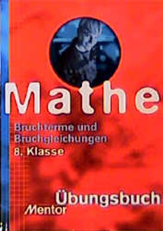 Bruchterme und Bruchgleichungen
