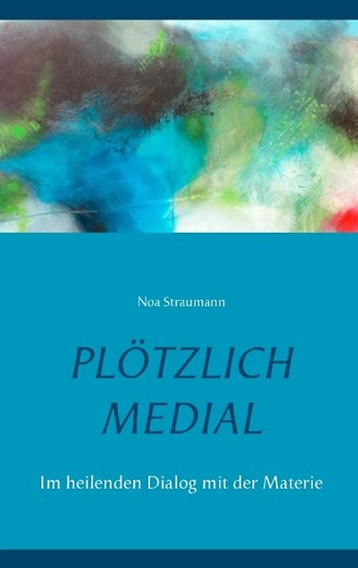 Plötzlich medial