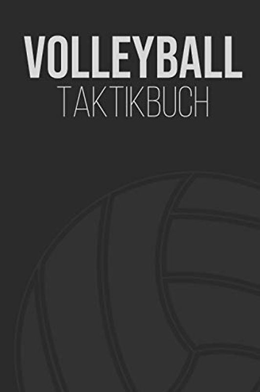 Volleyball Taktikbuch: Volleyballtraining I Volleyballtaktik I Volleyballspieler I Volleyball Buch I Volleyballspielerin I Volleyballtrainer Geschenk ... I Aufstellung I Volleyballmannschaft