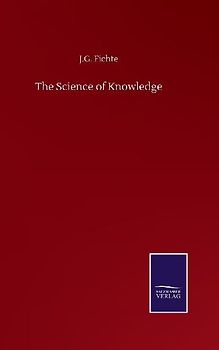 The Science of Knowledge