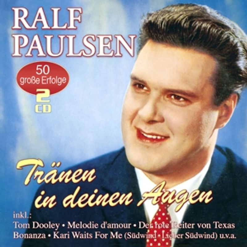 Paulsen,Ralf - Tränen In Deinen Augen-50 Große Erfolge [2 CDs]