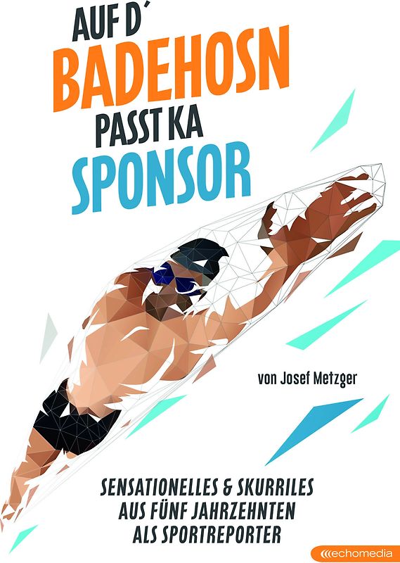 Auf d`Badehosn passt ka Sponsor