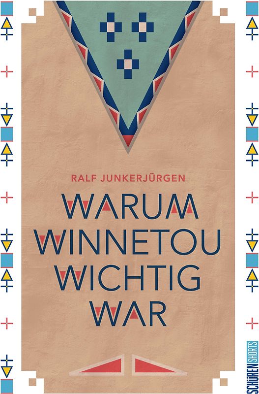 Warum Winnetou wichtig war