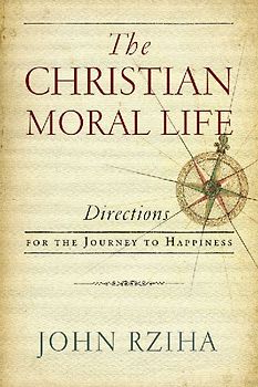 Christian Moral Life, The